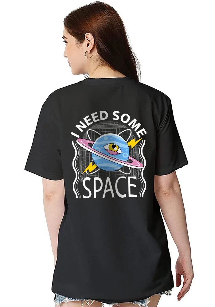 Need More Space Women Oversized T-Shirt