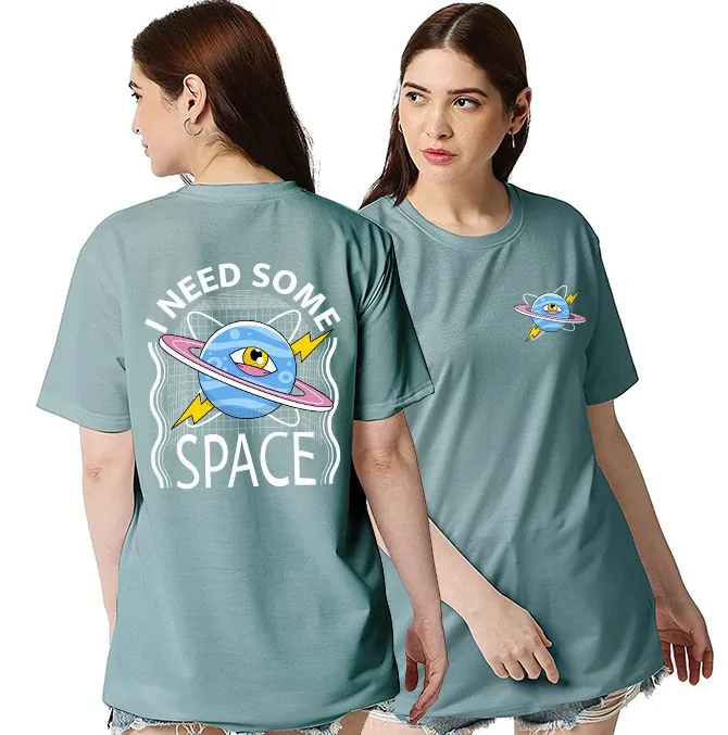 Need More Space Women Oversized T-Shirt