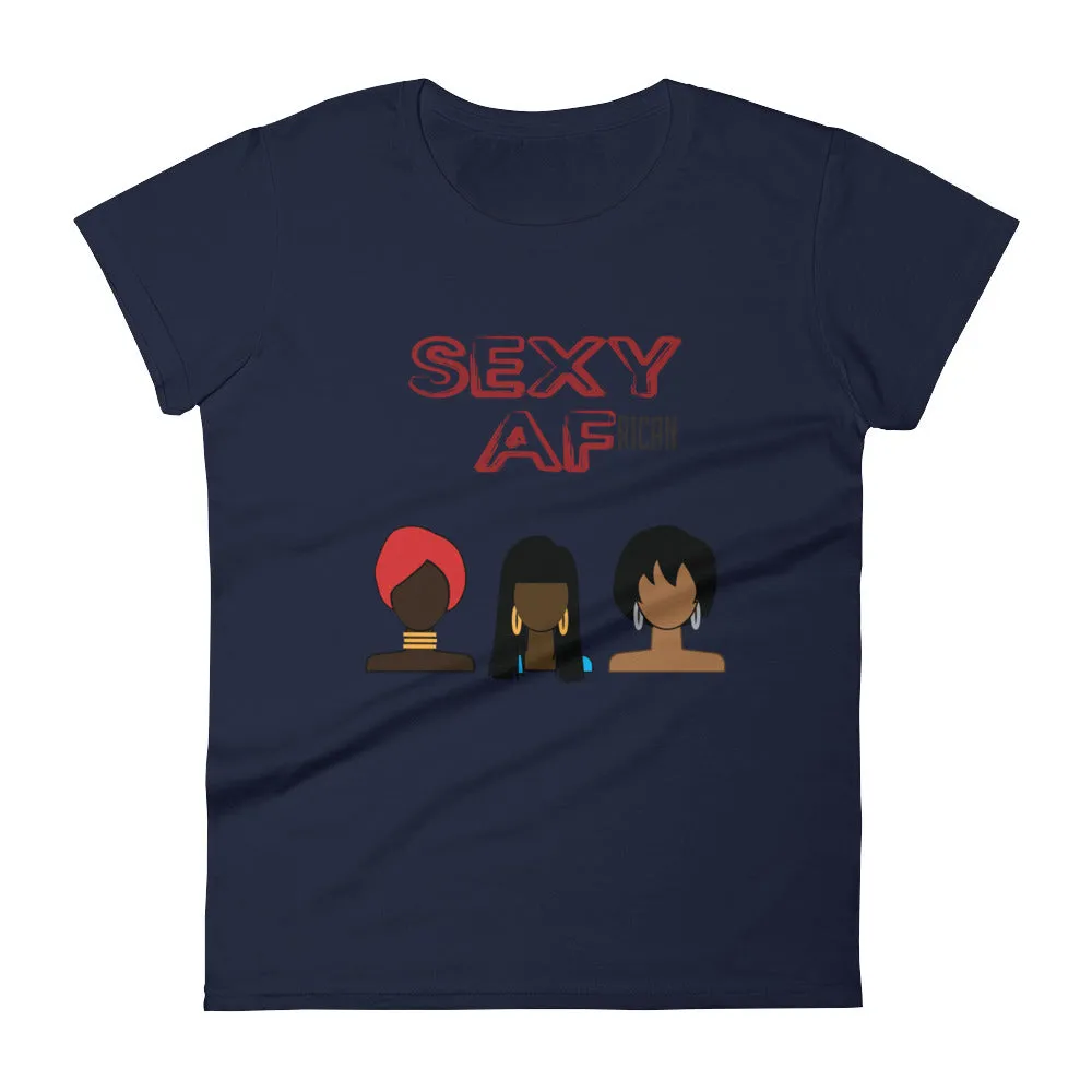 Sexy AF African Women's short sleeve t-shirt tee