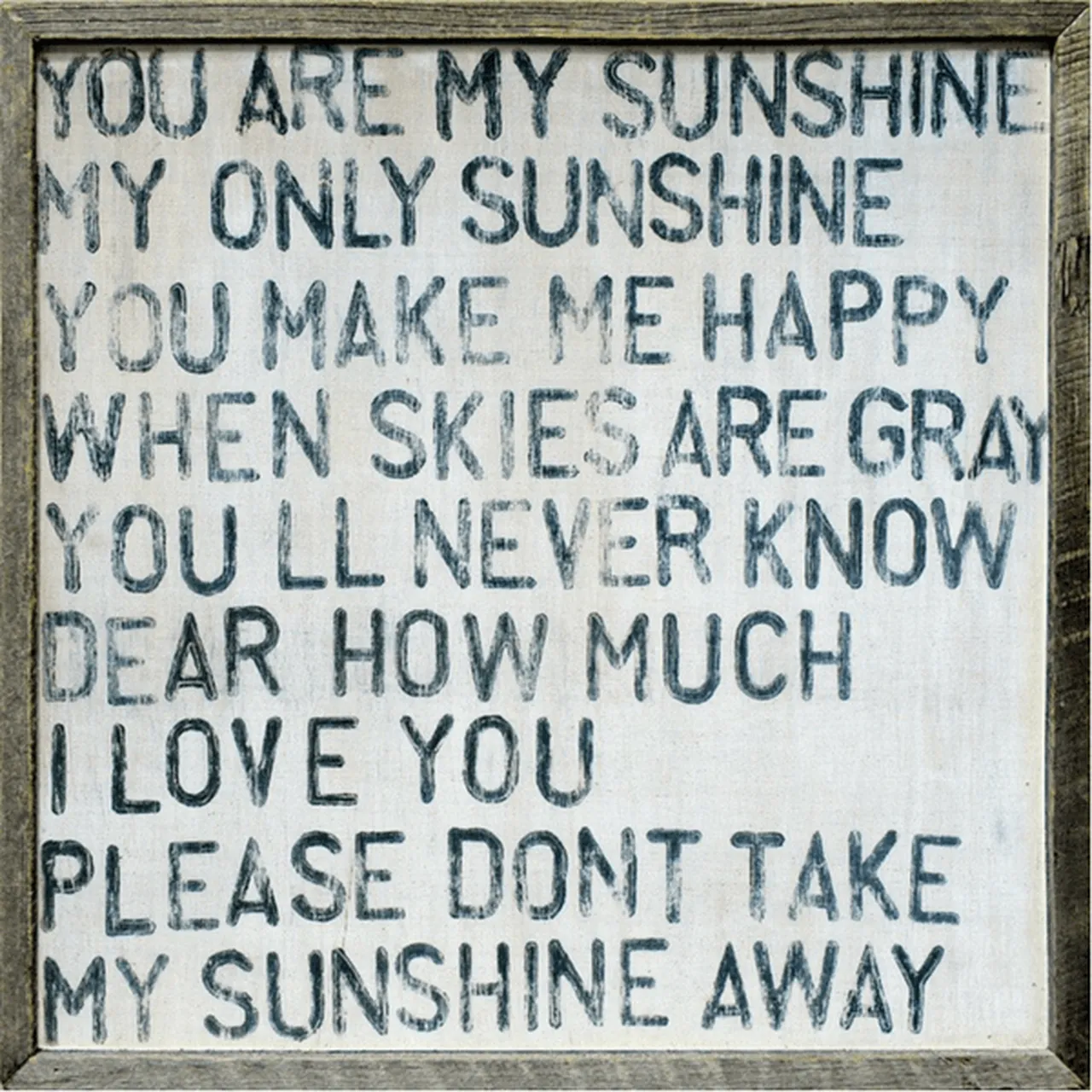 You Are My Sunshine Art Print