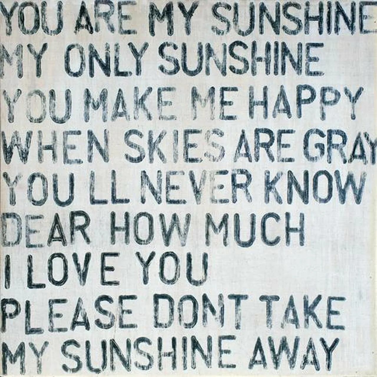 You Are My Sunshine Art Print